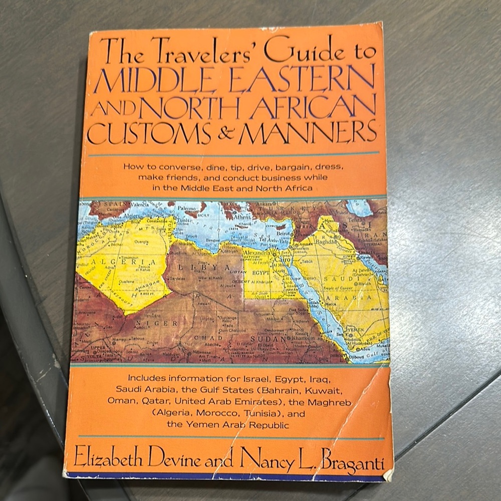 The Traveler's Guide to Middle Eastern and North African Customs & Manners